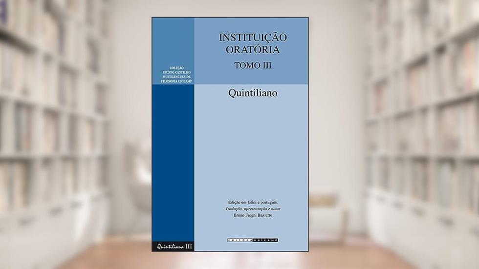 Instituição oratória tomo III, do autor Quin Quintiliano