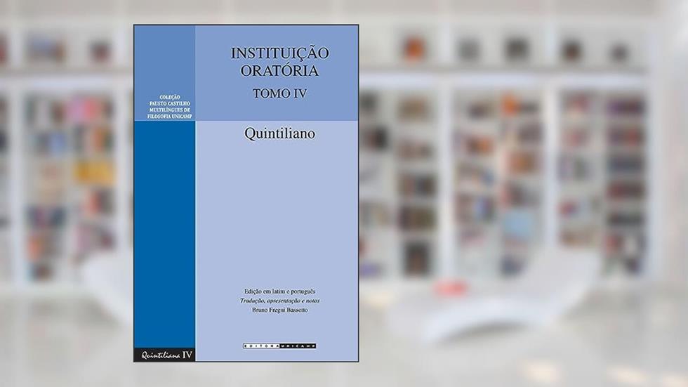 Instituição oratória tomo IV, do autor Quin Quintiliano