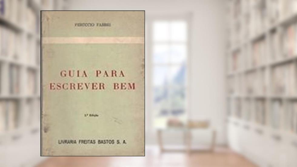 Guia para Escrever Bem - Fabbri, do autor Feruccio Fabbri