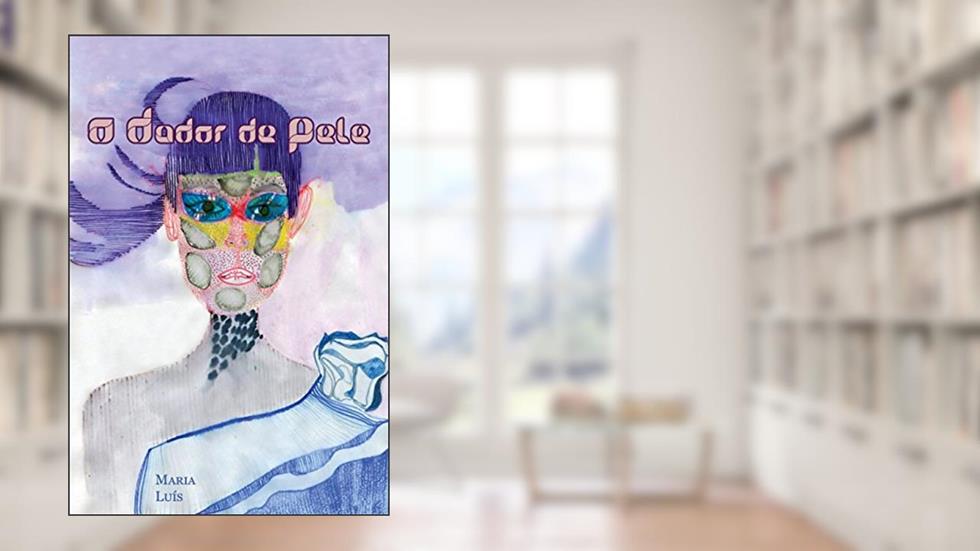 O Dador de Pele, do autor Maria Luís