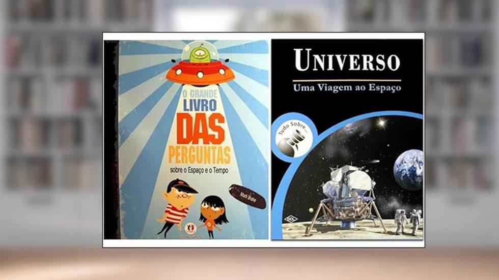 Kit de livros infantis: uma viajem no espaço + o grande livro de perguntas do espaço e do tempo- Crianças 6+ Anos, do autor VARIOS AUTORES