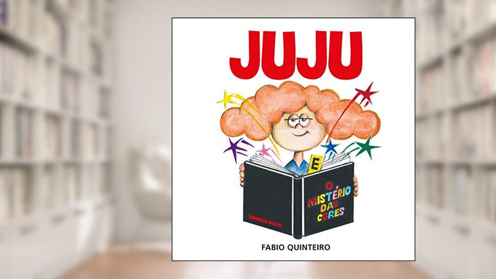 Juju e o mistério das cores, do autor Fabio Quinteiro