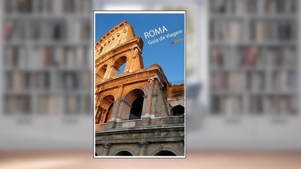 Roma Guia de Viagem, do autor eTips LTD