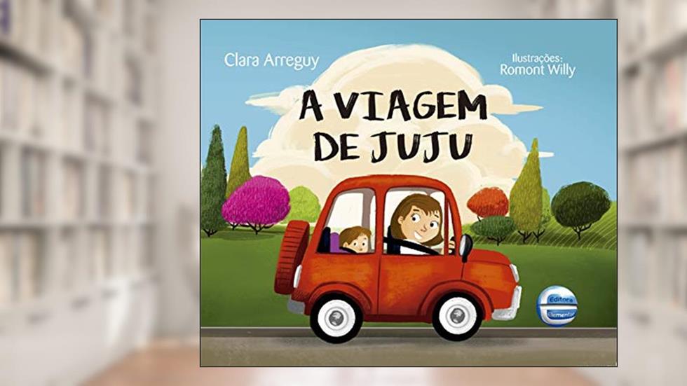 A Viagem de Juju, do autor Clara Arreguy