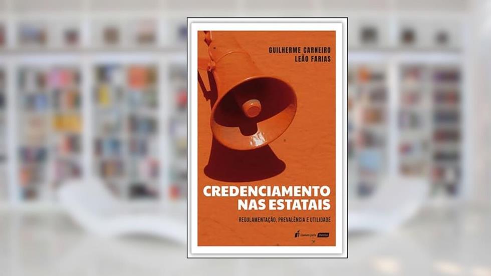 Credenciamento nas Estatais - 2022, do autor Guilherme Carneiro Leão Farias
