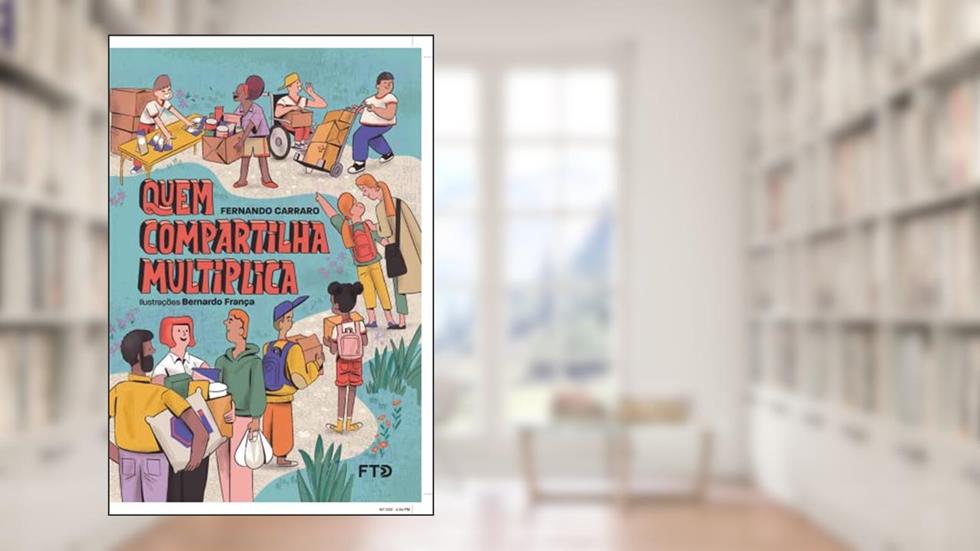 Quem Compartilha Multiplica, do autor Fernando Carraro