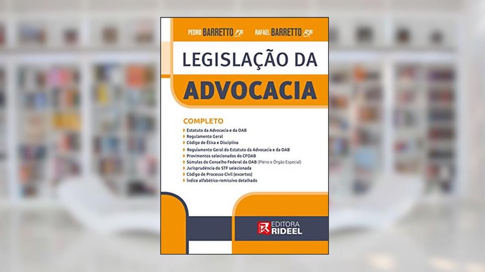 Legislação da Advocacia, do autor Pedro Barretto