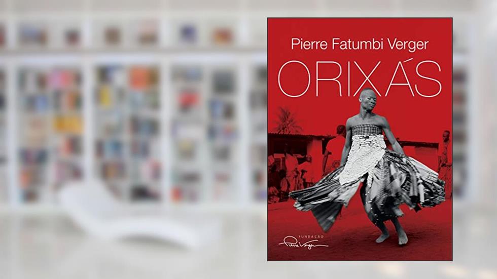 Orixás, do autor Pierre Fatumbi Verger