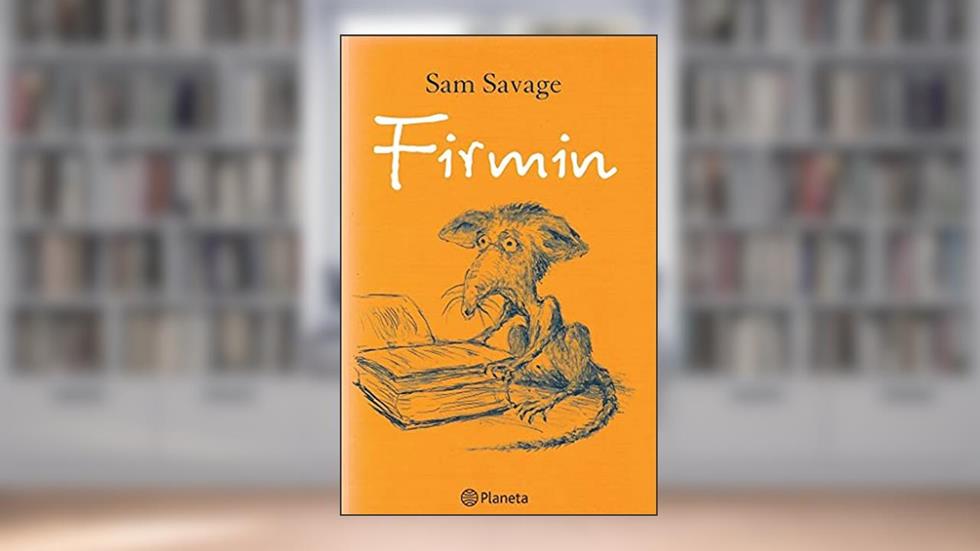 Firmin, do autor Sam Savage