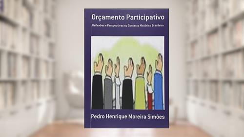 Capa de Orçamento Participativo, do autor Pedro Henrique Moreira Simões