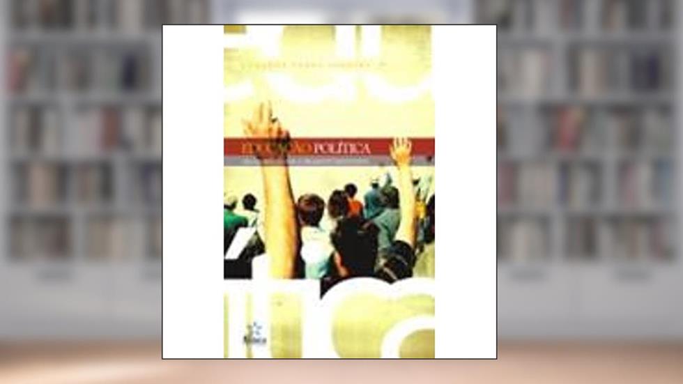 Educação Política. Uma Experiência com o Orçamento Participativo, do autor Eduardo Tadeu Pereira