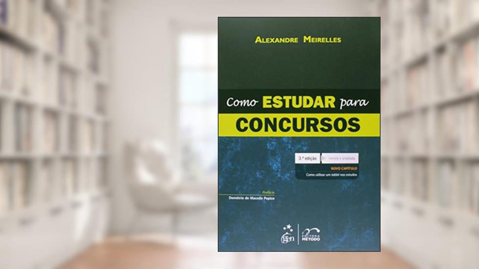 Como Estudar Para Concursos, do autor Alexandre Meirelles