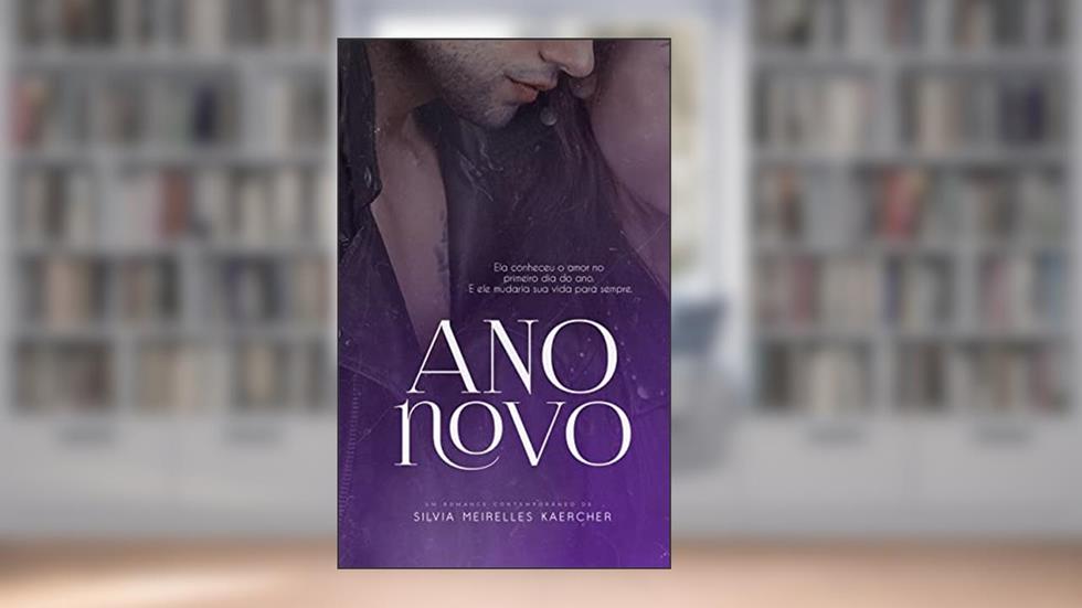 Ano Novo, do autor Silvia Meirelles Kaercher