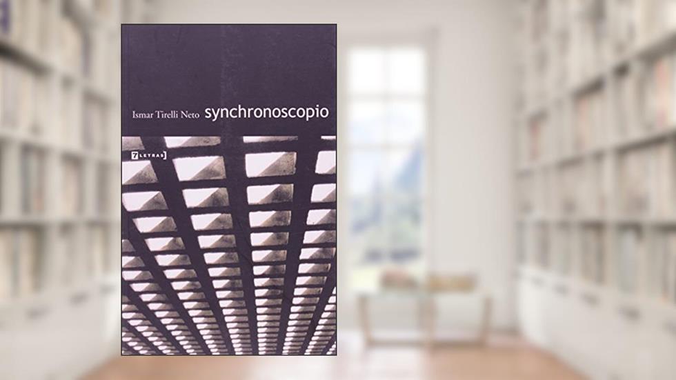 Synchronoscopio, do autor Tirelli Neto