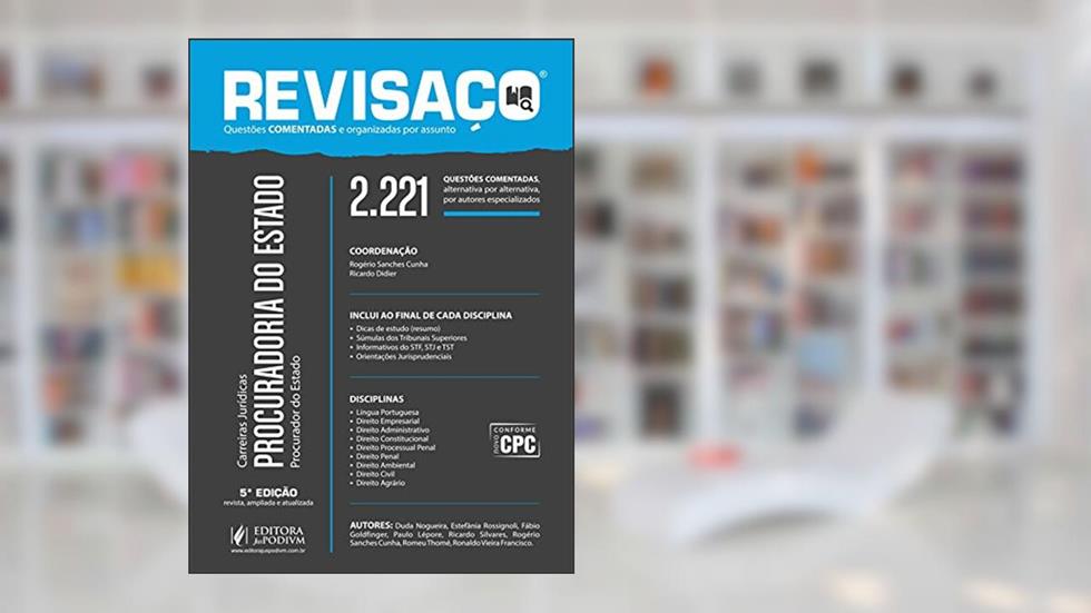 Procuradoria do Estado. 2.221 Questões Comentadas - Coleção Revisaço, do autor Rogério Sanches Cunha