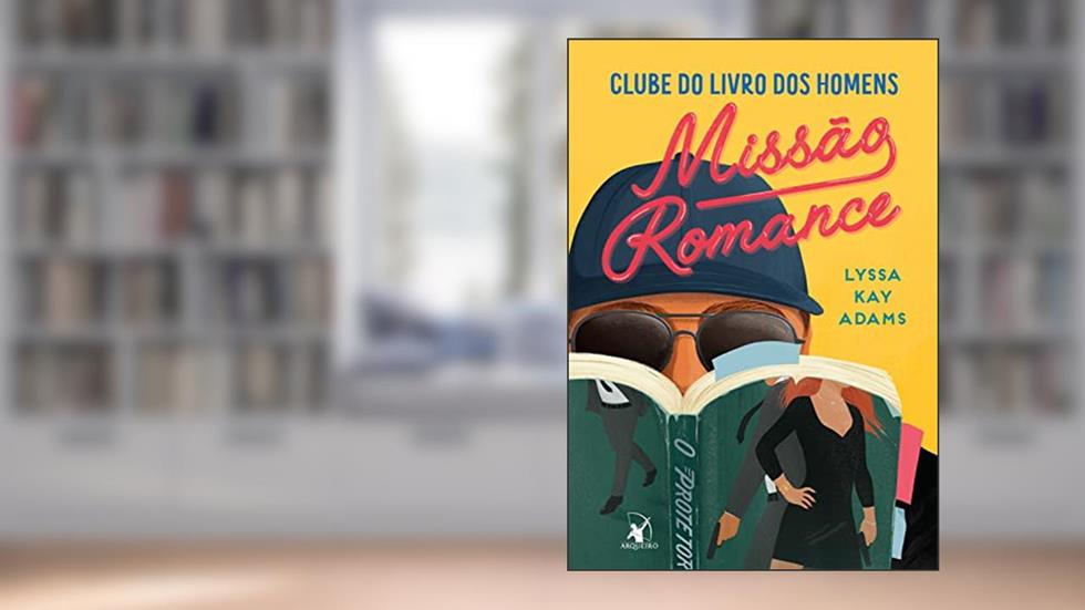 Missão romance (Clube do livro dos homens - Livro 2), do autor Lyssa Kay Adams