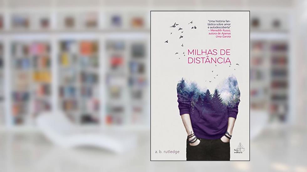 Milhas de distância, do autor A. B. Rutledge