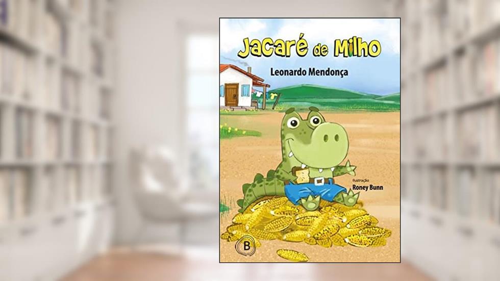 Jacaré de Milho, do autor Leonardo Mendonça