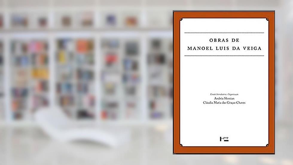 Obras de Manoel Luis da Veiga - Coleção Documenta Uspiana, do autor Manoel Luis da Veiga
