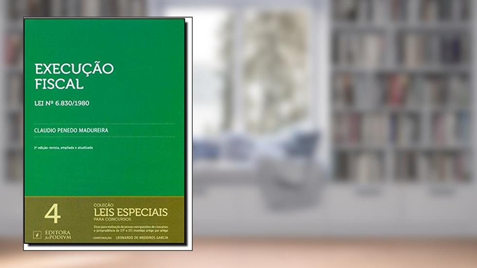 Execução Fiscal Lei N. 6.830/1980, do autor Claudio Penedo Madureira