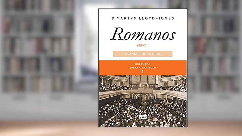 ROMANOS - VOLUME I, do autor D.M. Lloyd-Jones