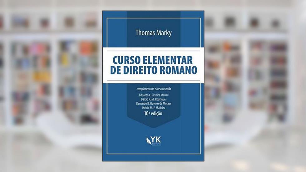 Curso Elementar de Direito Romano - 10A. Edição, do autor Thomas Marky