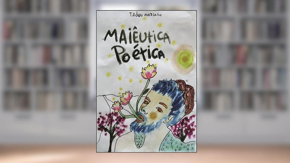 Maieutica Poetica, do autor Tadeu Marcato