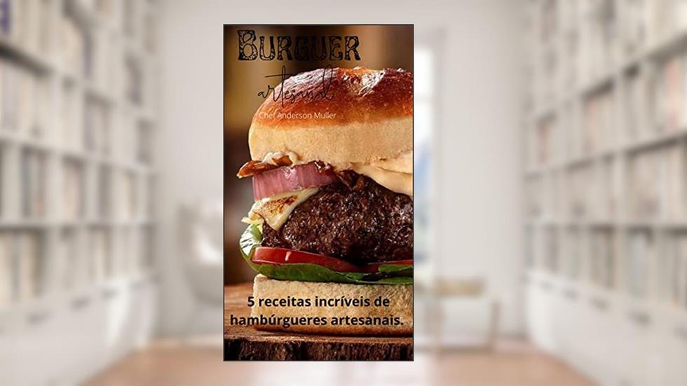 BURGUER ARTESANAL CHEF ANDERSON MULLER, do autor Anderson Muller