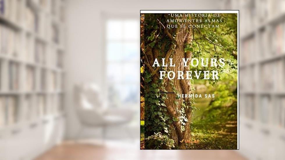 All Yours Forever, do autor Hermida SAS