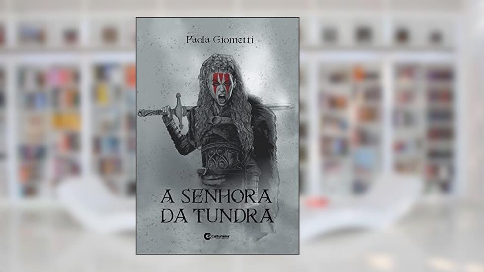 A Senhora da Tundra, do autor Paola Giometti
