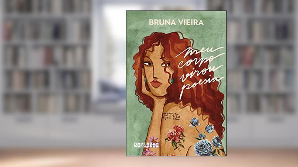 Meu corpo virou poesia, do autor Bruna Vieira