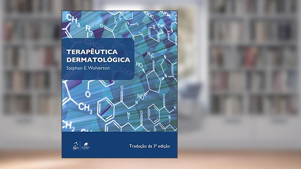 Terapêutica Dermatológica, do autor Stephen Stephen E. Wolverton