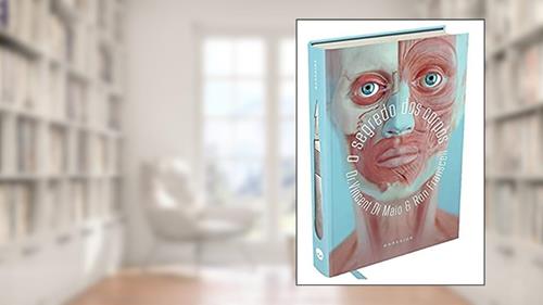 Capa de O Segredo dos Corpos: Após a morte, a verdade vive, do autor Dr. Vincent Di Maio