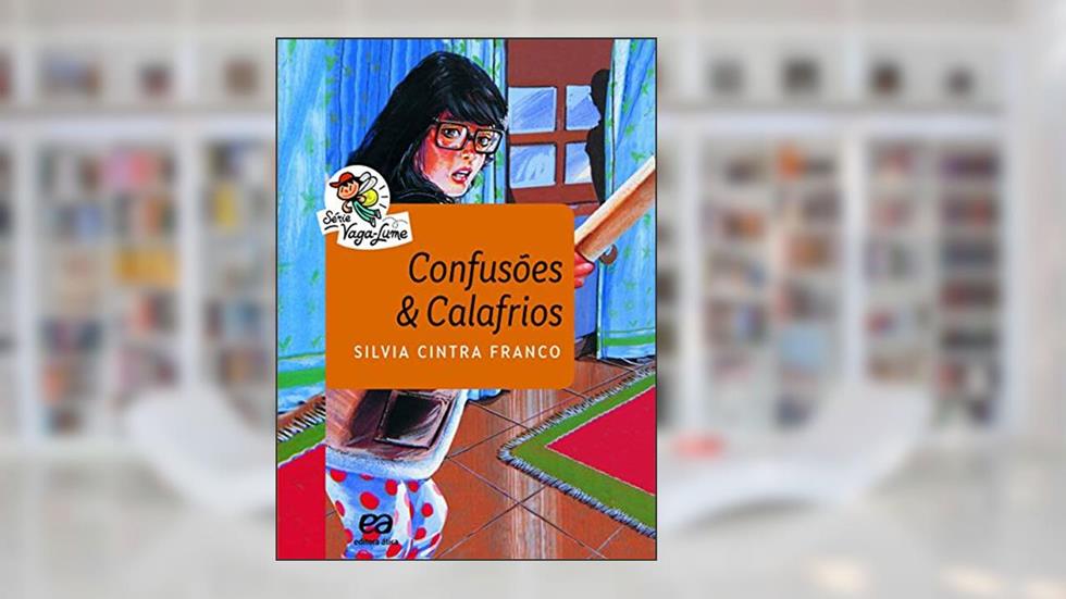 Confusões & calafrios, do autor Silvia Cintra Franco