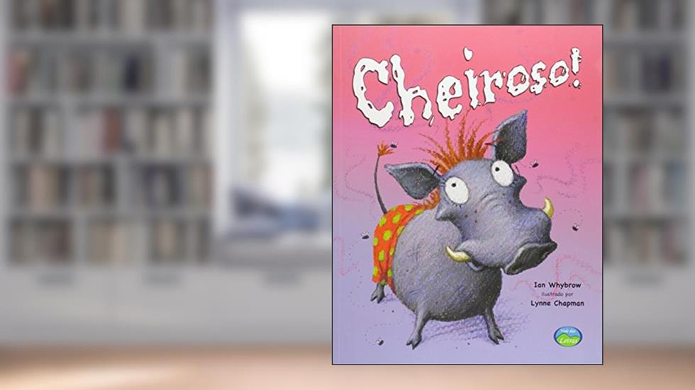 Cheiroso!, do autor Ian Whybrow
