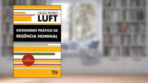 Capa de Dicionário prático de regência nominal, do autor Celso Pedro Luft