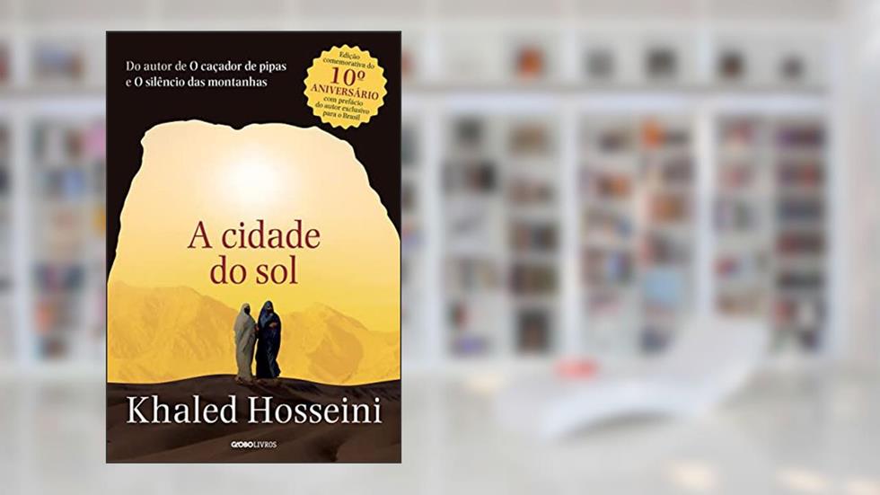 A cidade do sol, do autor Khaled Hosseini