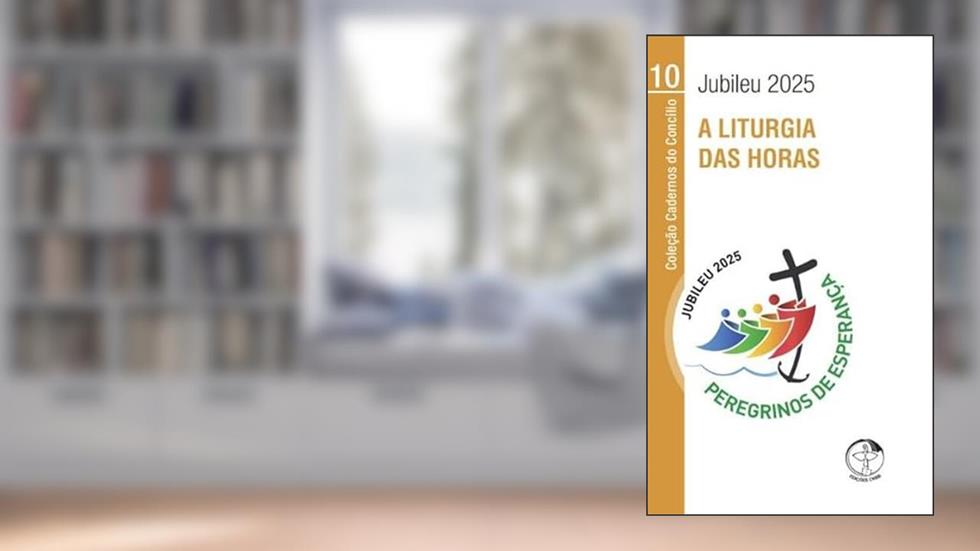 JUBILEU 2025 - A LITURGIA DAS HORAS, do autor EDIÇÕES CNBB