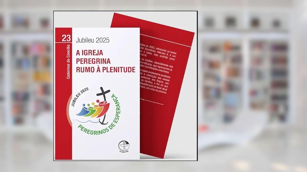 JUBILEU 2025 - A IGREJA PEREGRINA RUMO À PLENITUDE, do autor ACHIM SCHÜTZ