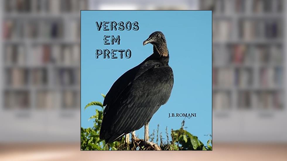 VERSOS EM PRETO: Ecos lógicos, do autor J.B. ROMANI