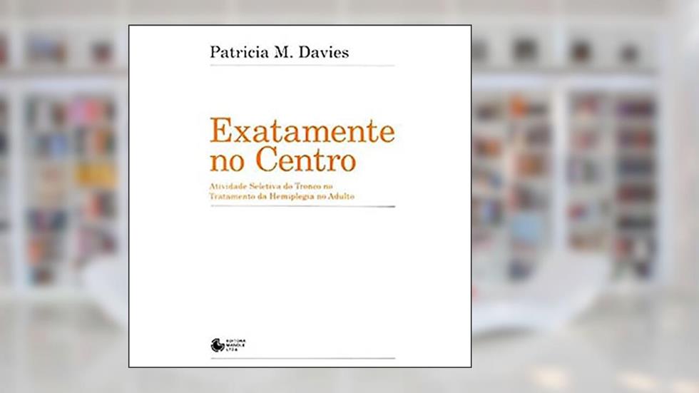 Exatamente no centro, do autor Patricia M. Davies