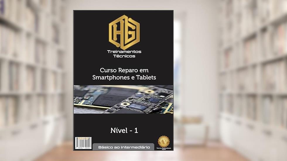 Reparo Smartphone: Básico ao Intermediário, do autor Helder Guedes