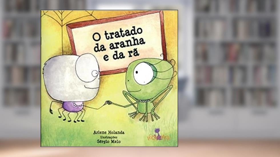 O Tratado da Aranha e da Rã, do autor Arlene Holanda
