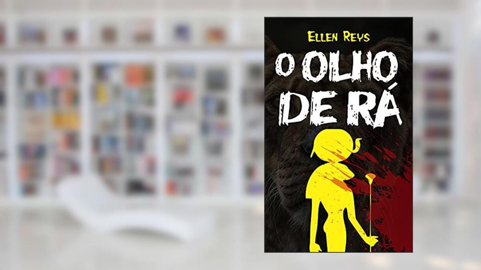 O Olho de Rá (Deusas da Morte), do autor Ellen Reys