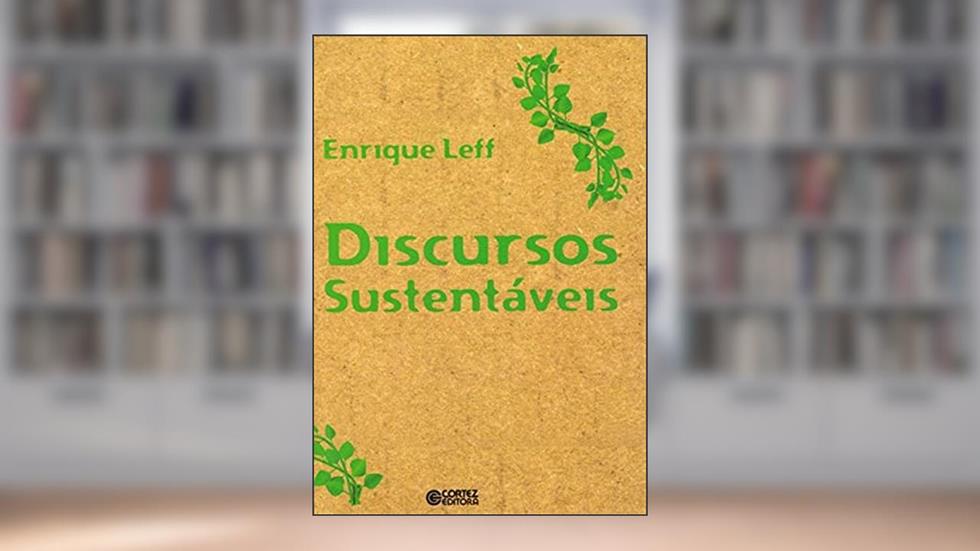Discursos sustentáveis, do autor Enrique Leff