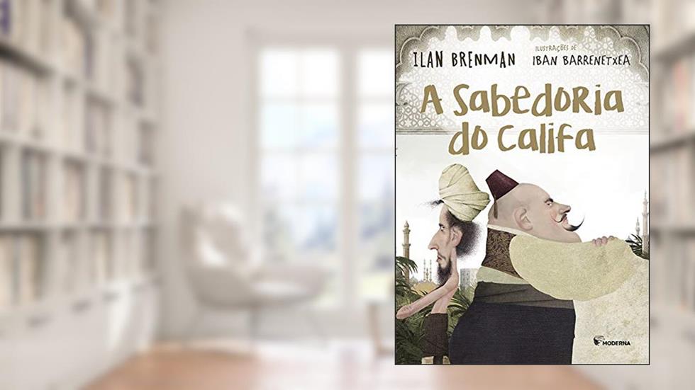 A sabedoria do Califa, do autor Ilan Brenman