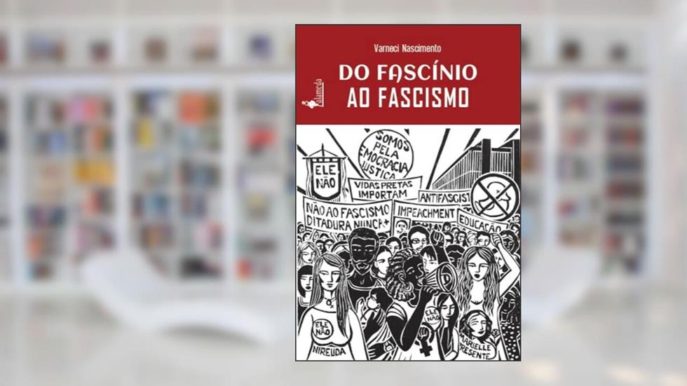 Do Fascínio ao Fascismo, do autor Varneci Nascimento