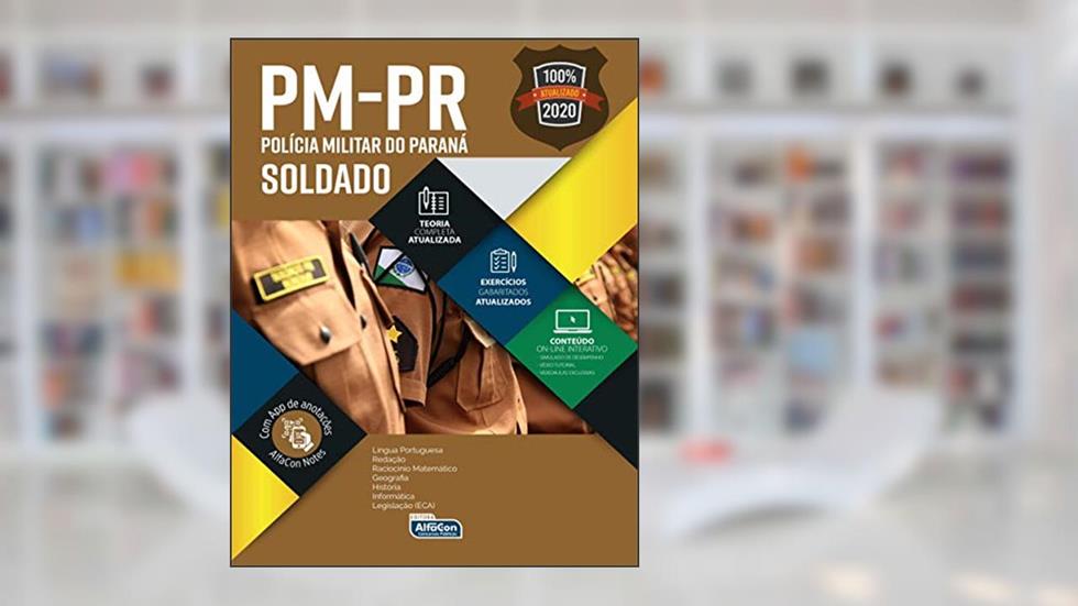 Policia Militar do Paraná - PM PR - Edital Março 2020, do autor Equipe Alfacon