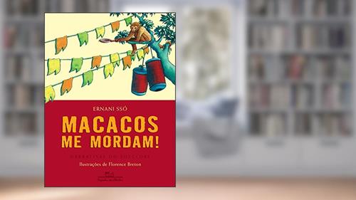 Capa de Macacos me mordam!, do autor Ernani Ssó