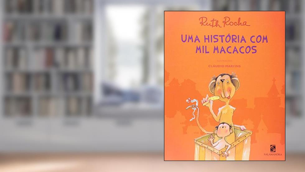 Uma história com mil macacos, do autor Ruth Rocha